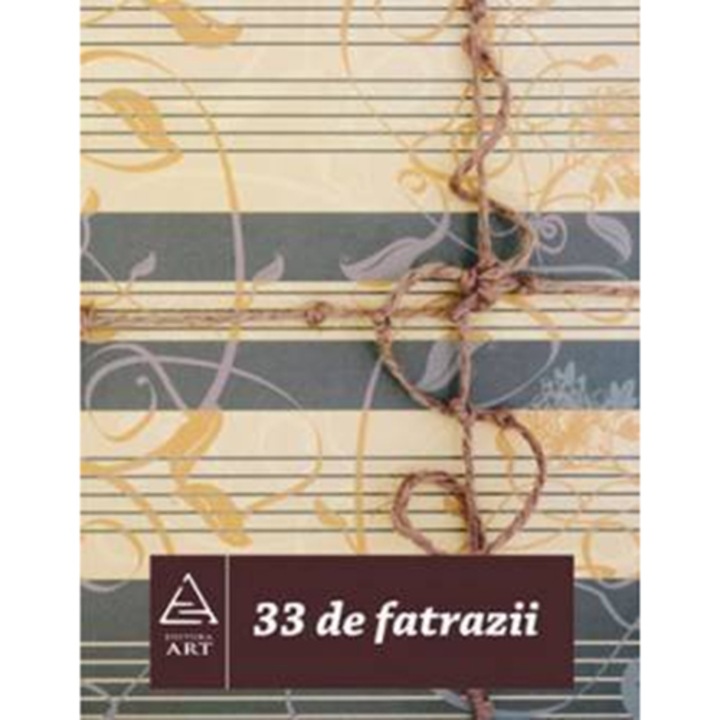 33 de fatrazii - Şerban Foarţă