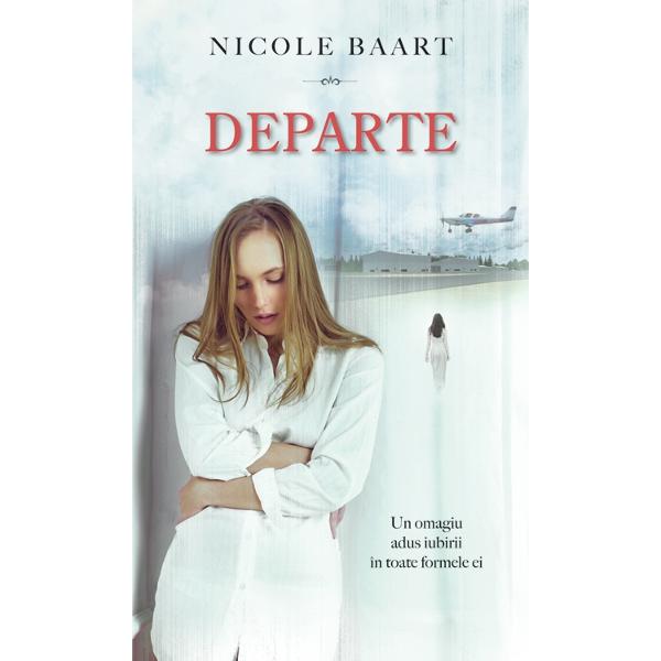 Departe - Nicole Baart