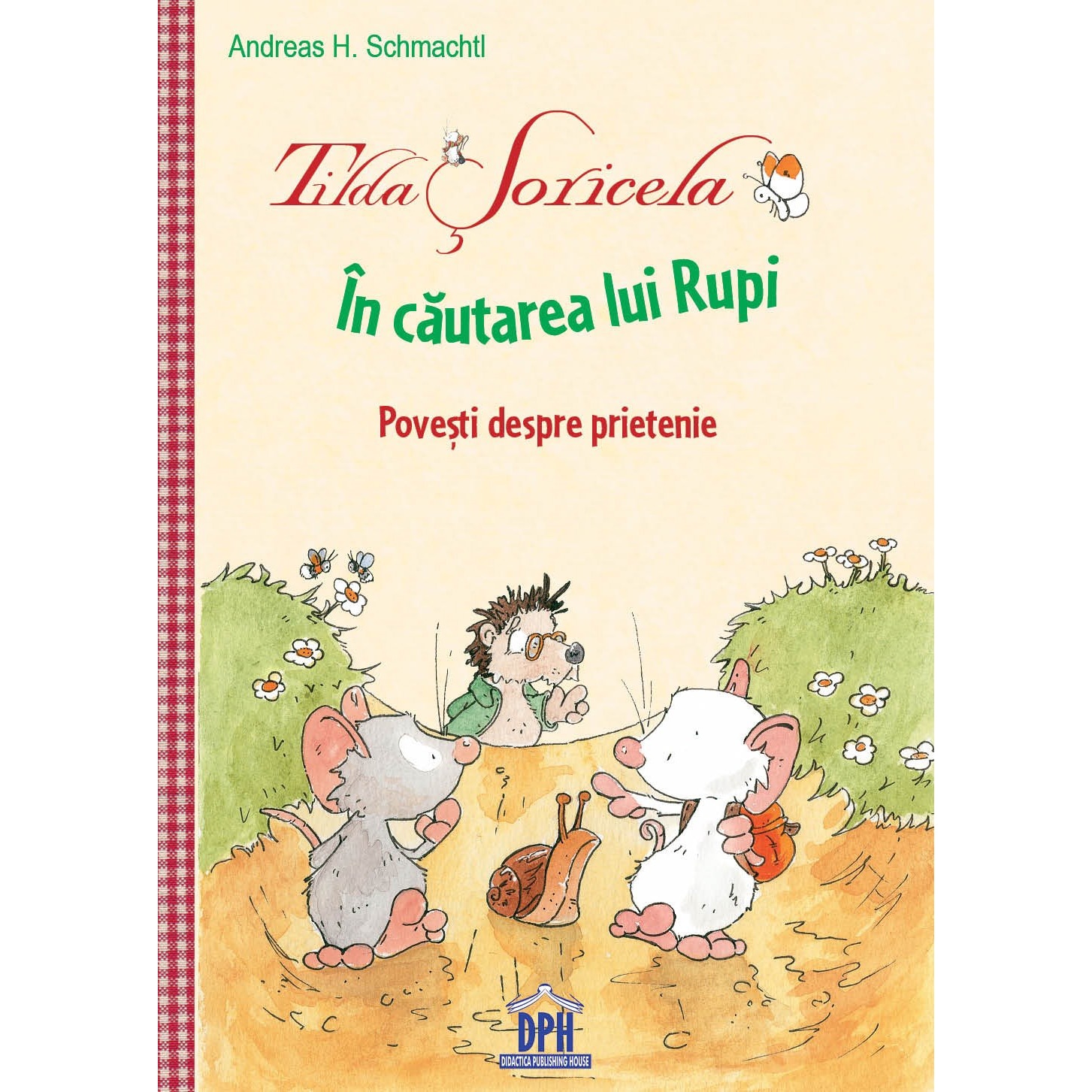 Tilda Soricela. In cautarea lui Rupi - Andreas H. Schmachtl