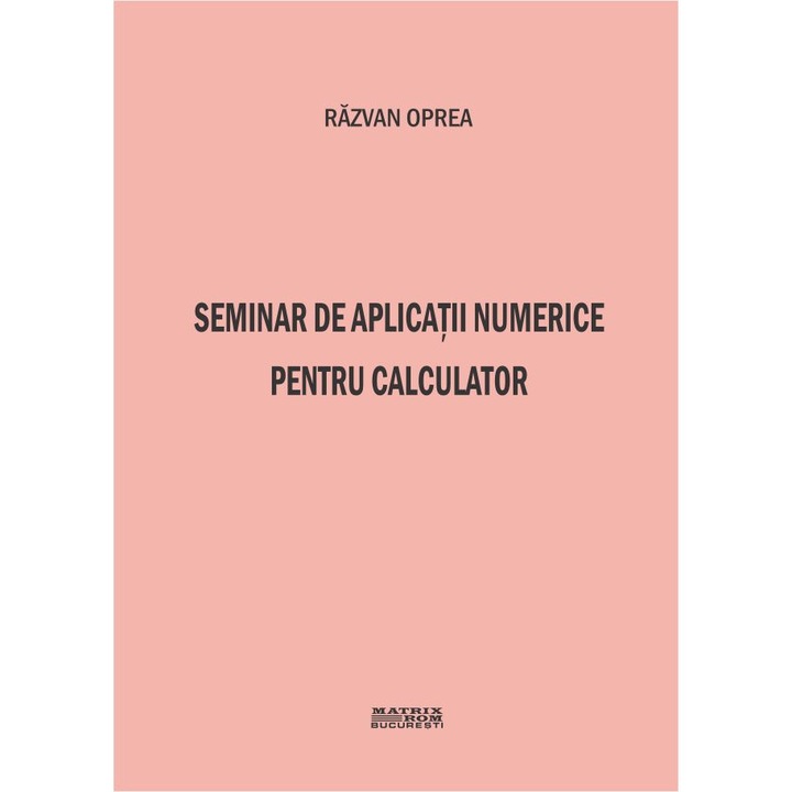 Seminar de aplicatii numerice pentru calculator, Razvan Oprea