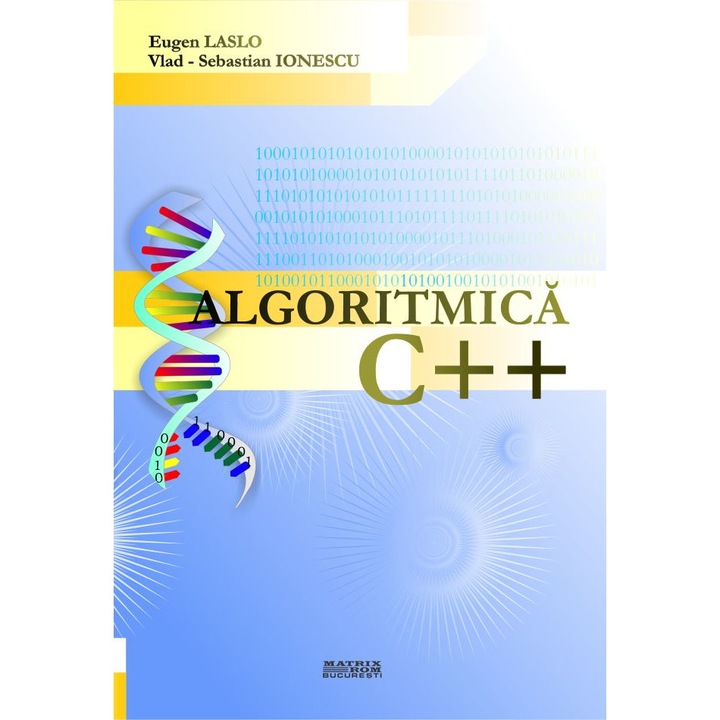 Algoritmica C++, Eugen Laslo, Vlad Sebastian Ionescu