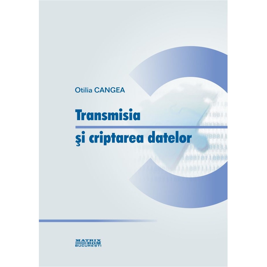 Transmisia si criptarea datelor, Otilia Cangea