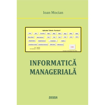 Informatica manageriala, Ioan Mocian Informatica manageriala, Ioan Mocian