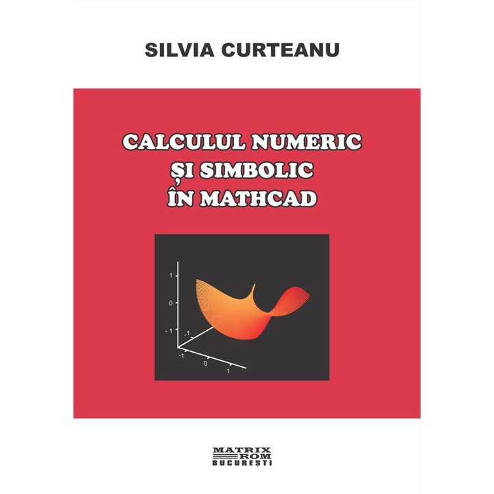 Calcul numeric si simbolic in Matchad, Silvia Curteanu