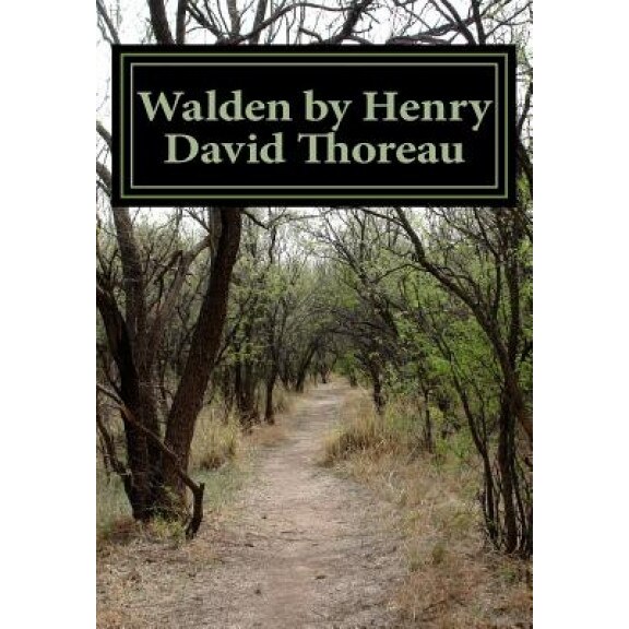 Walden by Henry David Thoreau, Henry David Thoreau (Author)