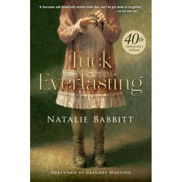 Tuck Everlasting, Natalie Babbitt (Author)