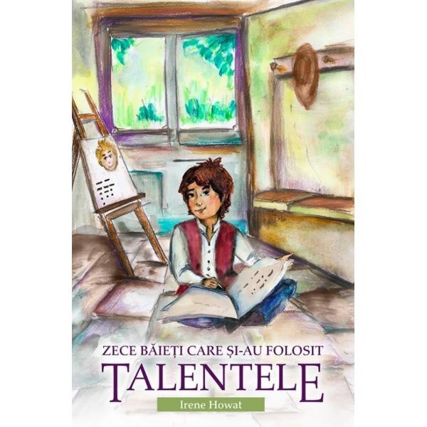 Zece baieti care si-au folosit talentele - Irene Howat