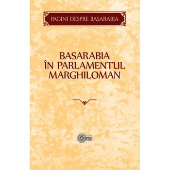 Basarabia in parlamentul Marghiloman Basarabia in parlamentul Marghiloman