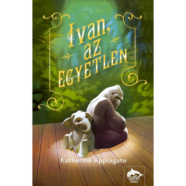 Ivan, az egyetlen