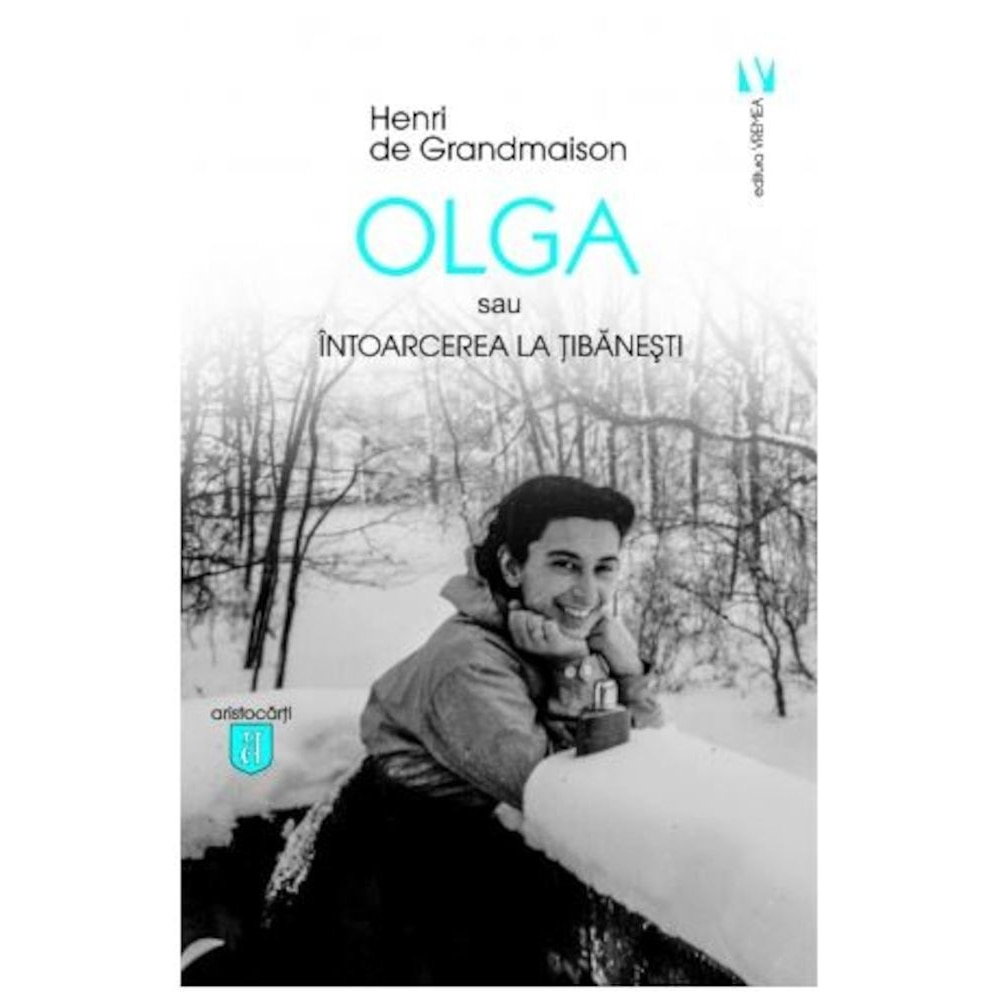 Olga sau intoarcerea la Tibanesti - Henri de Grandmaison