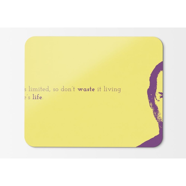 Mouse Pad Time Is Limited Dont Waste Steve Jobs Popular Quotes Hd - 21.5 X 27 X 0.3cm
