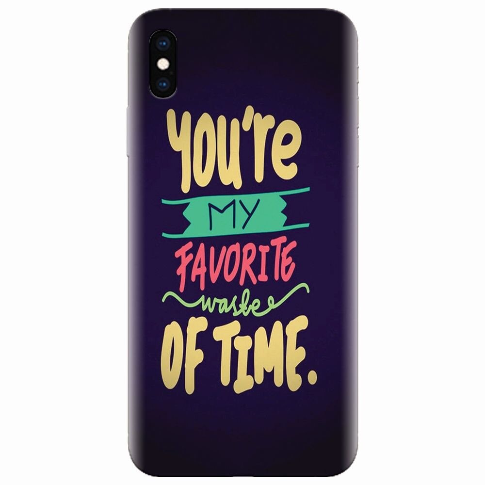 Husa silicon pentru Apple Iphone XS Max, My Favorite Waste Of Time