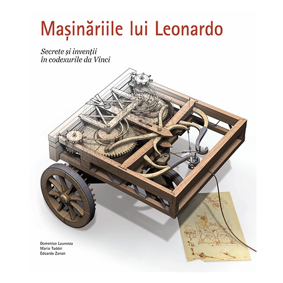 Masinariile lui Leonardo - Laurenza Domenico, Taddei Mario, Zanon Edoardo