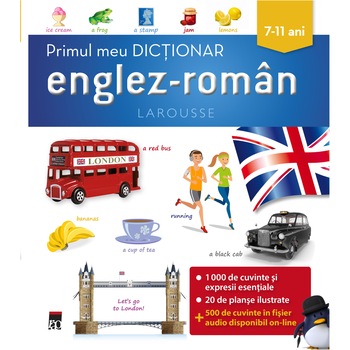 Primul meu dictionar englez-roman - Larousse Primul meu dictionar englez-roman - Larousse