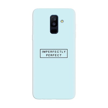 Husa silicon pentru Samsung Galaxy A6 Plus 2018, Imperfectly Perfect Husa silicon pentru Samsung Galaxy A6 Plus 2018, Imperfectly Perfect