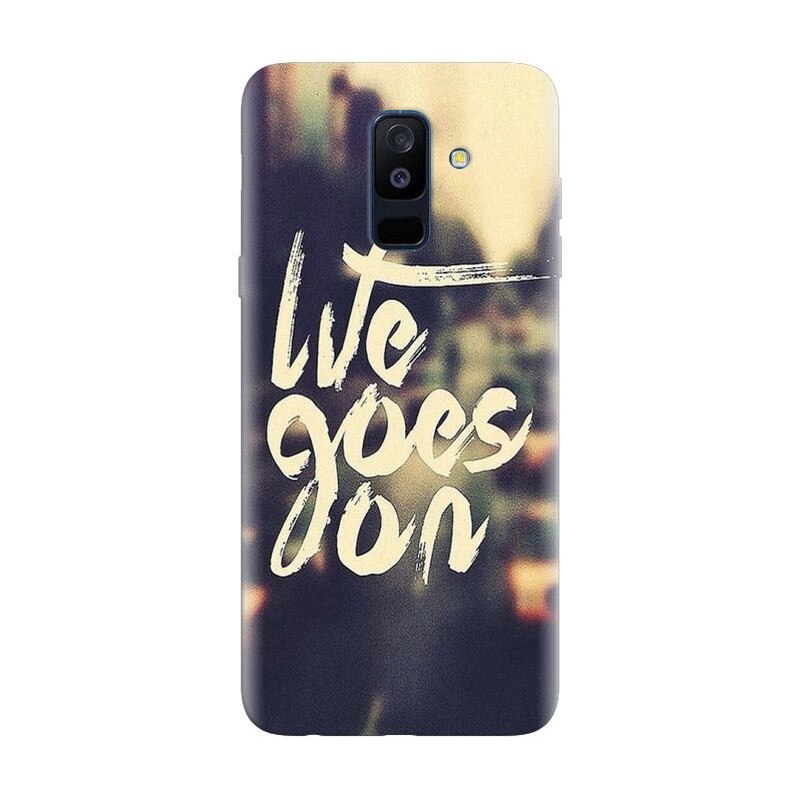 Husa silicon pentru Samsung Galaxy J8 2018, Life Goes On