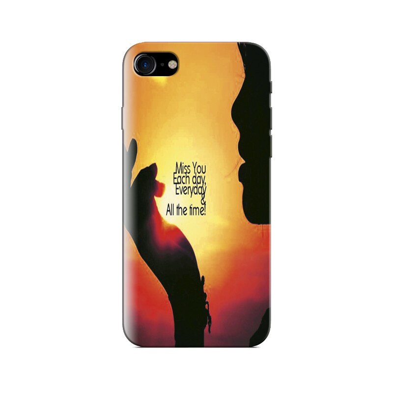 Husa Iphone 8 Every Day I Miss You High Qualitys
