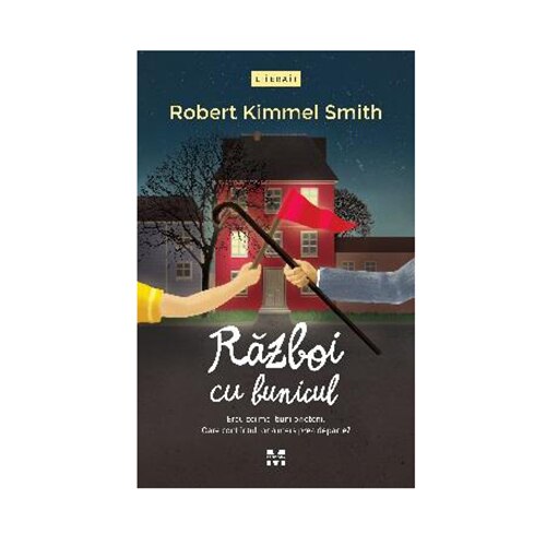 Razboi cu bunicul - Robert Kimmel Smith