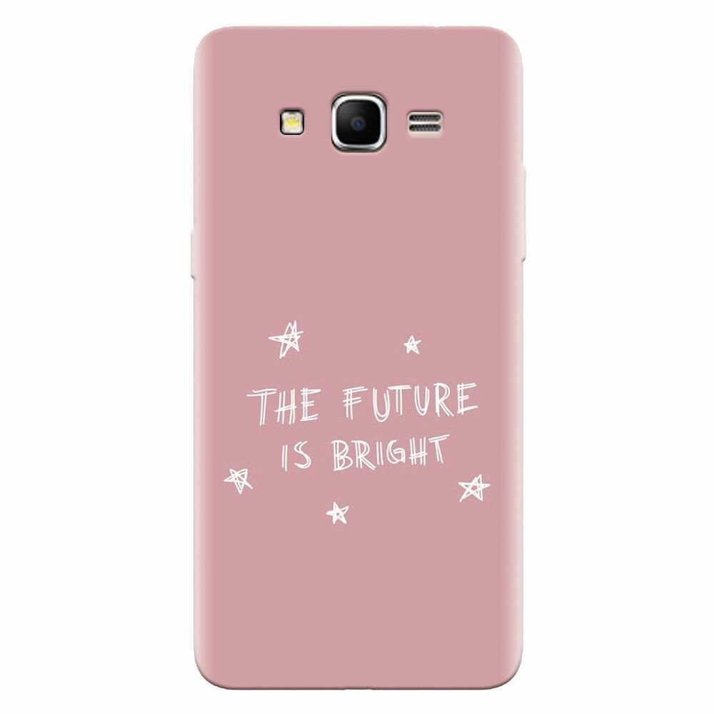 Husa silicon pentru Samsung Grand Prime, The Future Is Bright