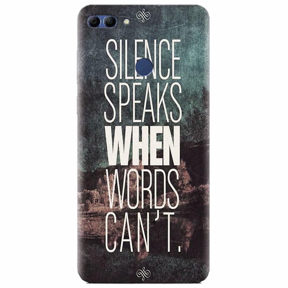 Husa silicon pentru Huawei Y9 2018, Silence Speaks When Word Cannot