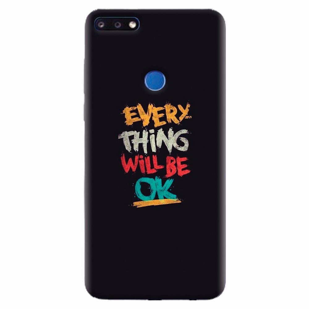 Husa silicon pentru Huawei Y7 Prime 2018, Everything Will Be Ok