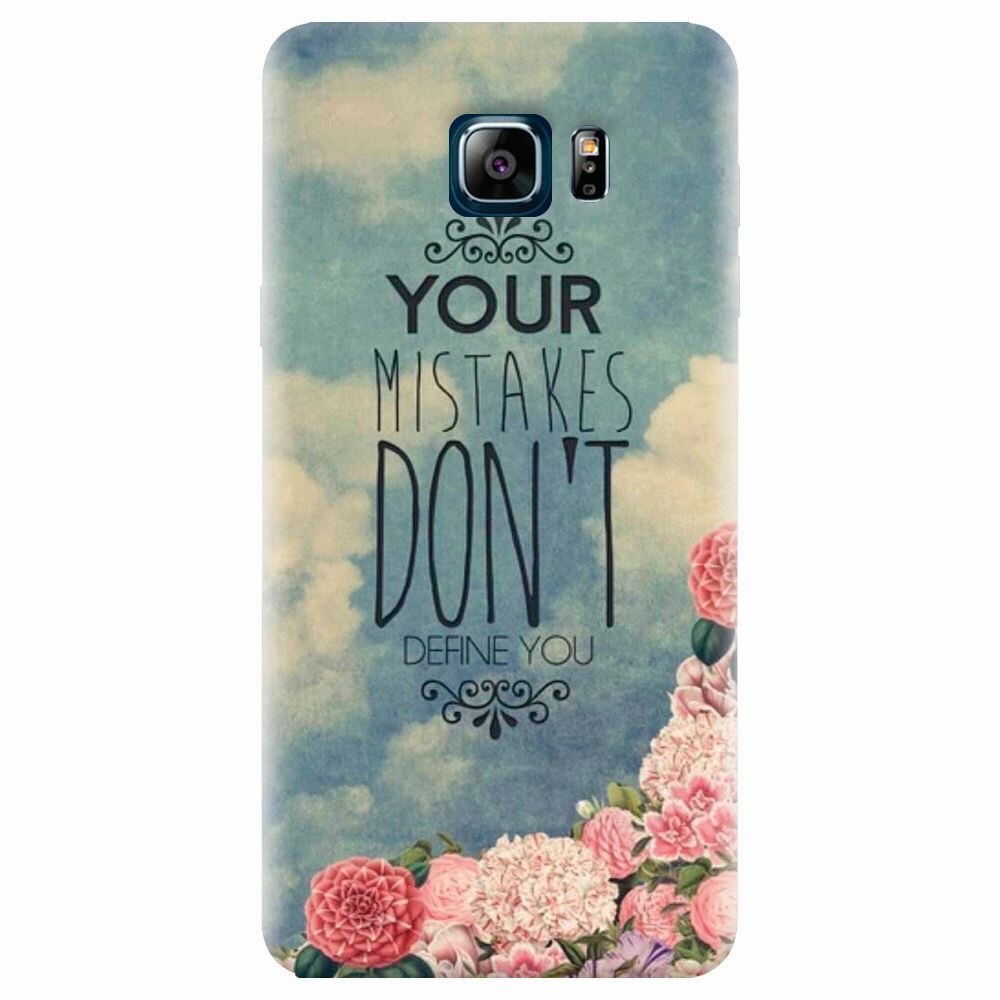 Husa silicon pentru Samsung Galaxy Note 5, Your Mistakes Dont Define You