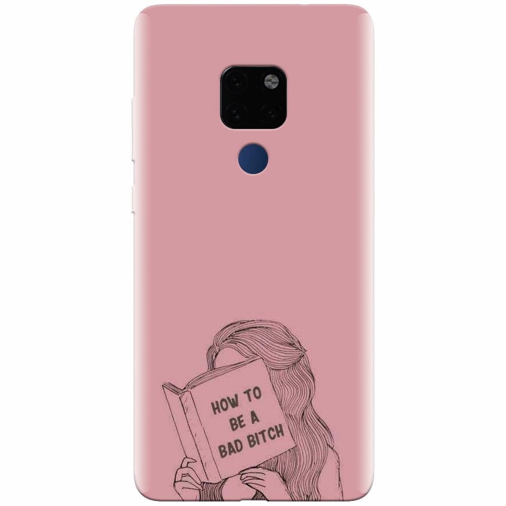 Husa silicon pentru Huawei Mate 20, How To Be A Bad