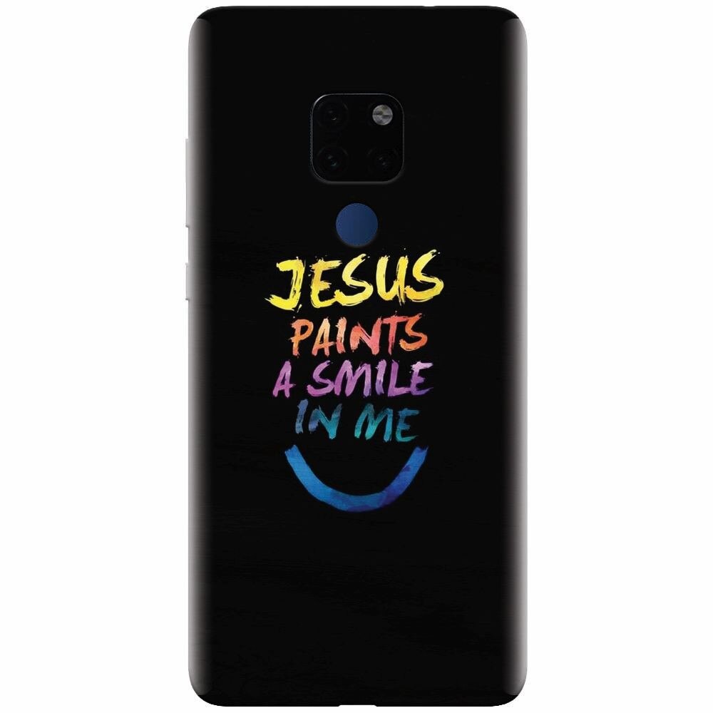 Husa silicon pentru Huawei Mate 20, Jesus Paints A Smile In Me