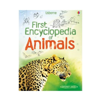 First Encyclopedia of Animals First Encyclopedia of Animals