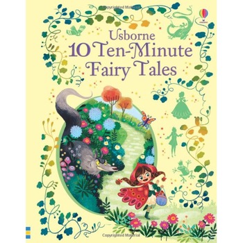 10 Ten-Minute Fairy Stories 10 Ten-Minute Fairy Stories