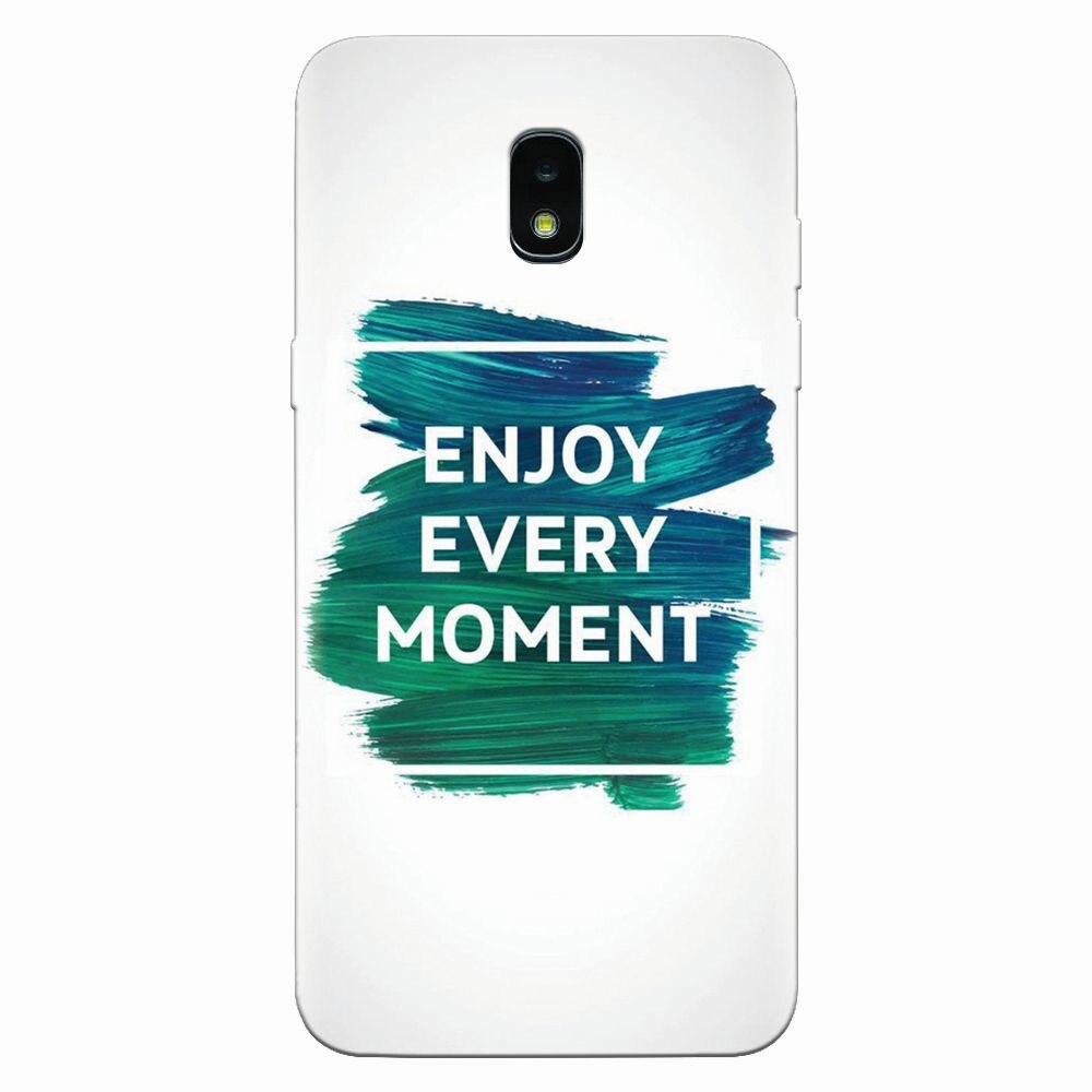 Husa silicon pentru Samsung Galaxy J3 2018, Enjoy Every Moment Motivational