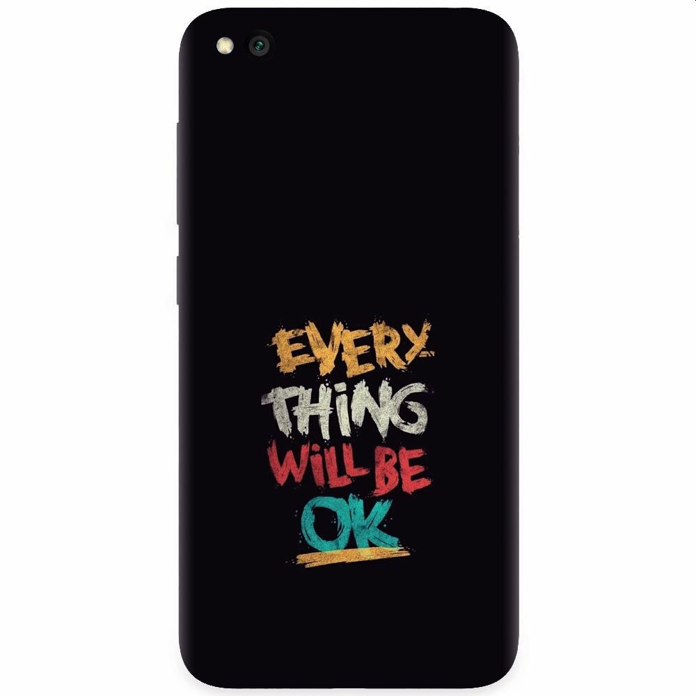 Husa silicon pentru Xiaomi Redmi Go, Everything Will Be Ok