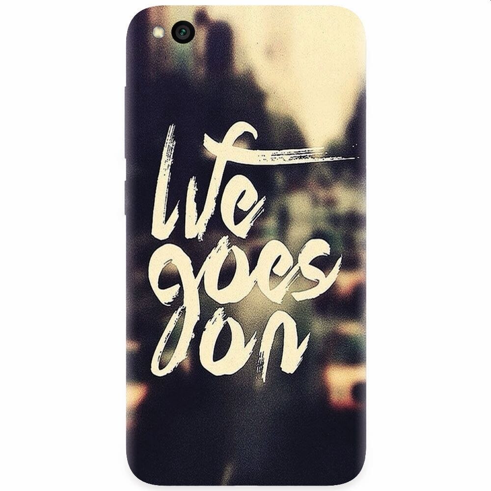 Husa silicon pentru Xiaomi Redmi Go, Life Goes On