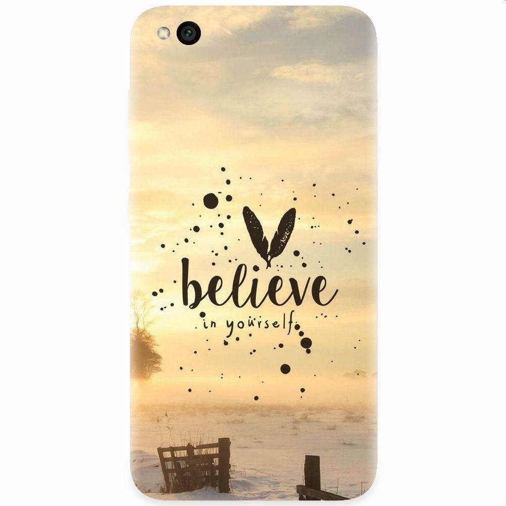 Husa silicon pentru Xiaomi Redmi Go, Believe In Yourself