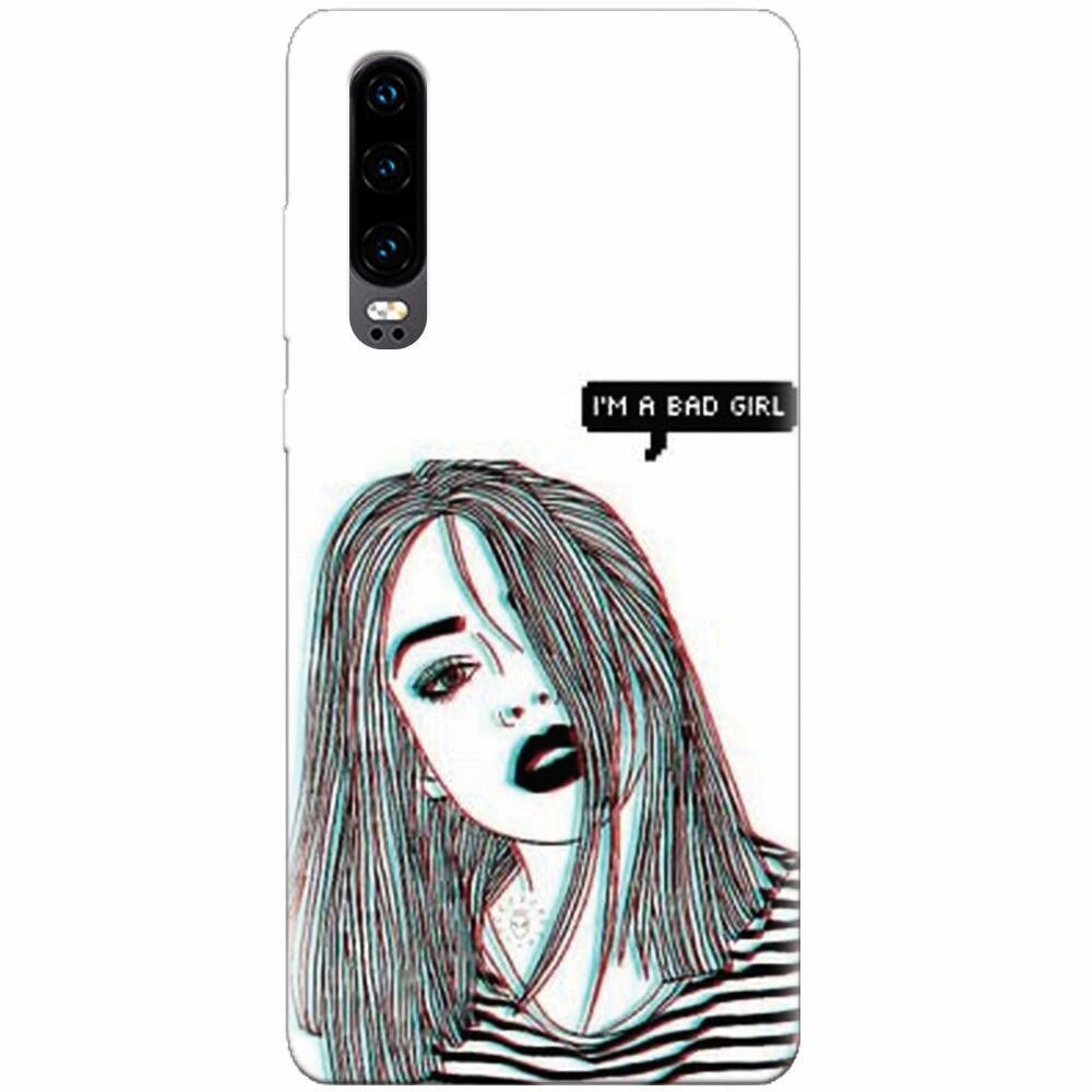 Husa silicon pentru Huawei P30, Im A Bad Girl
