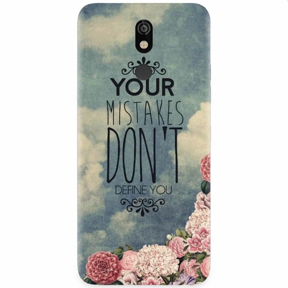 Husa silicon pentru LG K40, Your Mistakes Dont Define You