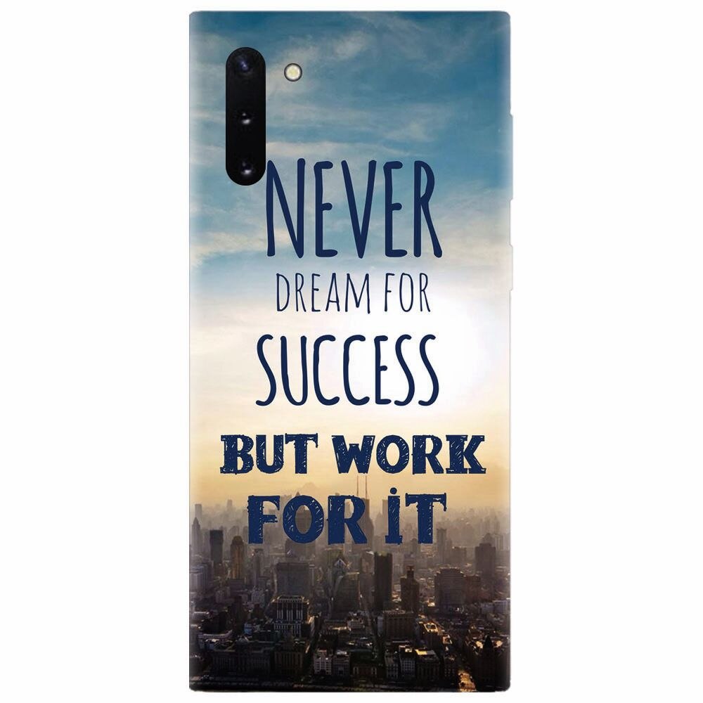 Husa silicon pentru Samsung Galaxy Note 10, Never Dream