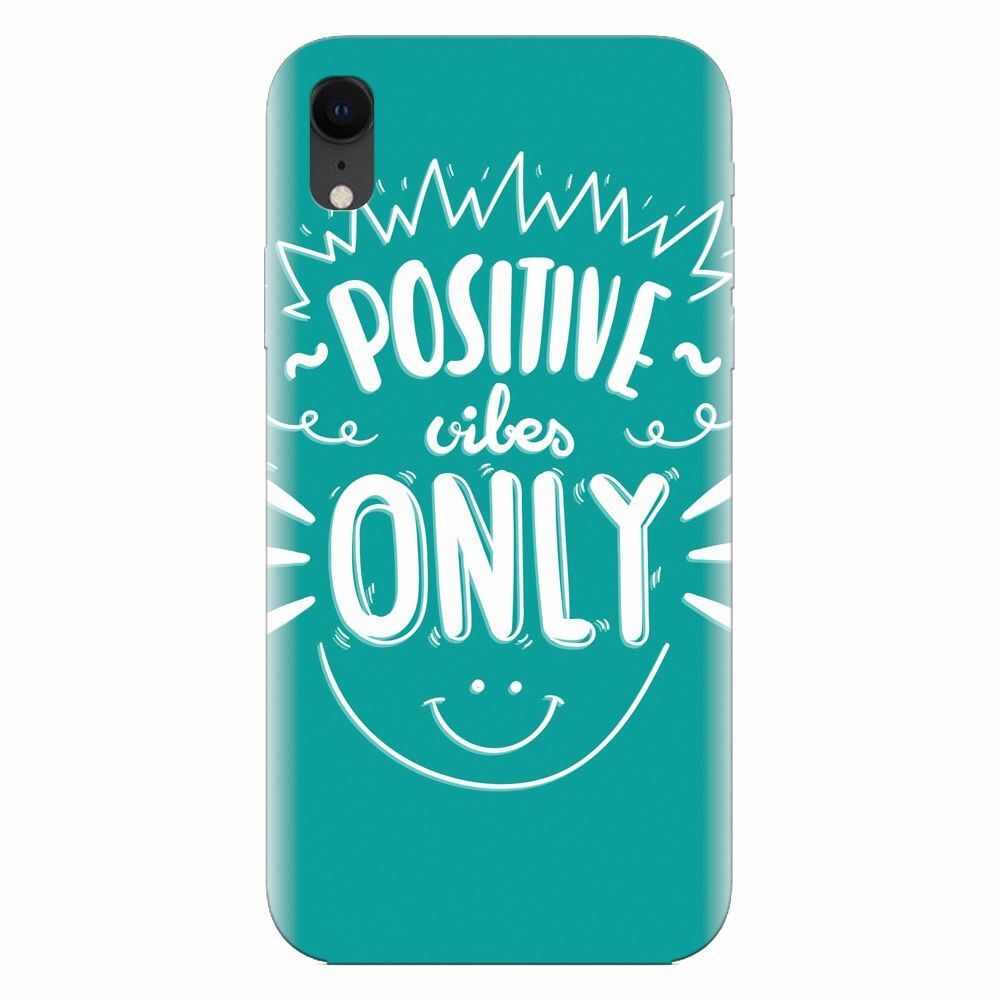 Husa silicon pentru Apple Iphone XR, Positive Vibes