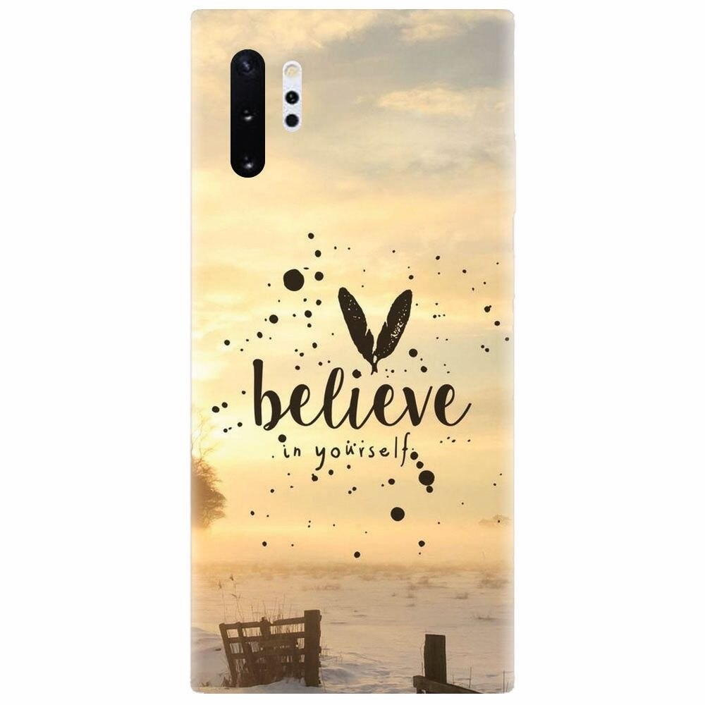 Husa silicon pentru Samsung Galaxy Note 10 Plus, Believe In Yourself