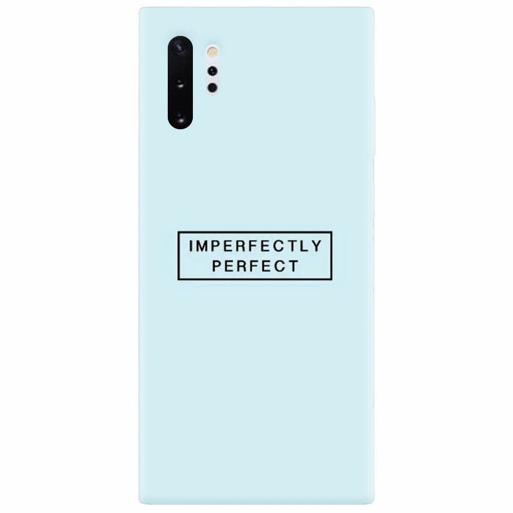 Husa silicon pentru Samsung Galaxy Note 10 Plus, Imperfectly Perfect