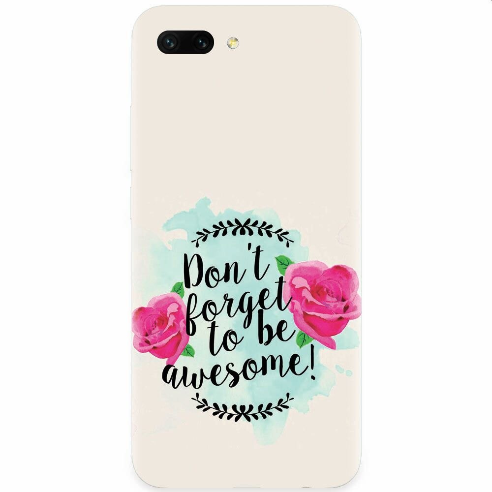 Husa silicon pentru Honor 10, Dont Forget