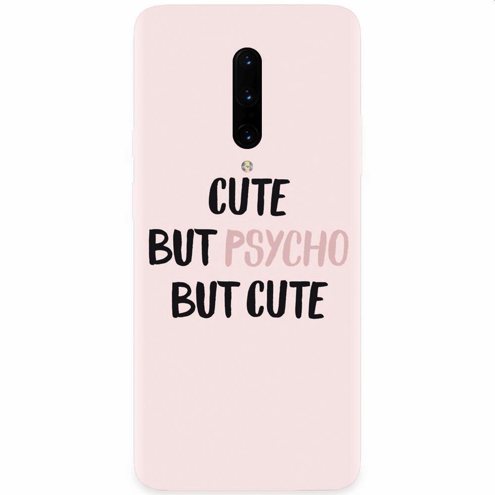 Husa silicon pentru OnePlus 7 Pro, Cute But Psycho