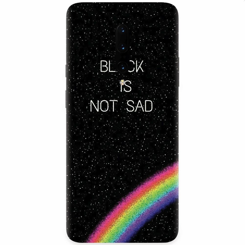 Husa silicon pentru OnePlus 7 Pro, Black Is Not Sad