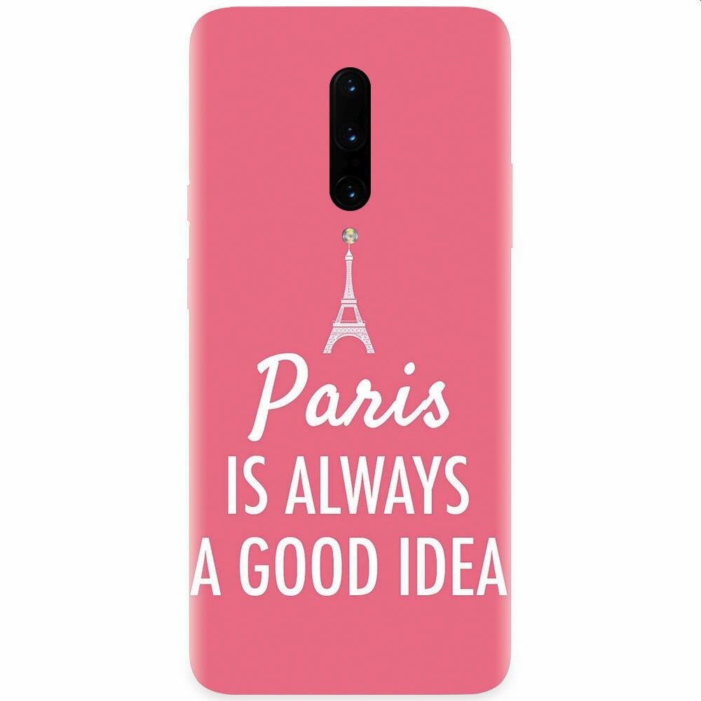 Husa silicon pentru OnePlus 7 Pro, Paris Is Always A Good Idea