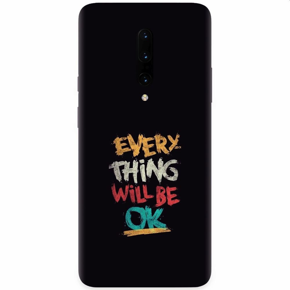 Husa silicon pentru OnePlus 7 Pro, Everything Will Be Ok