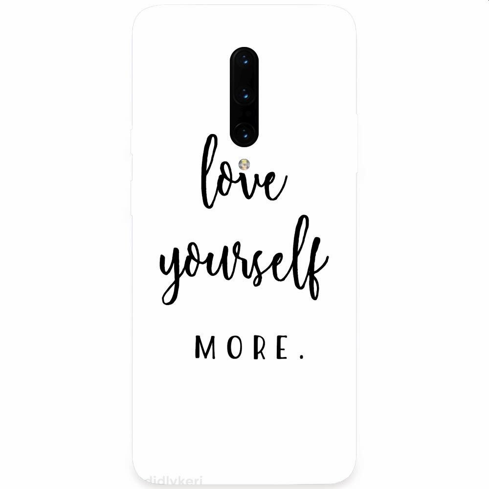 Husa silicon pentru OnePlus 7 Pro, Love Yourself More
