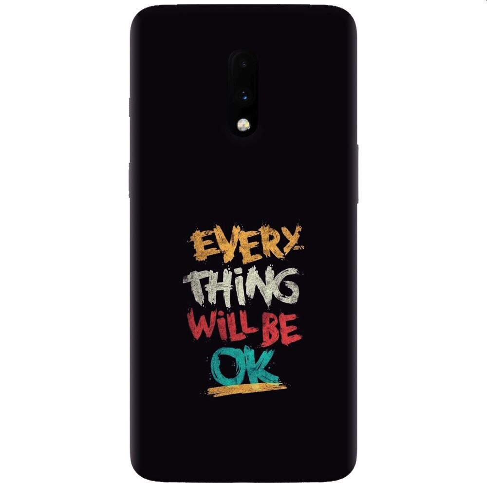 Husa silicon pentru OnePlus 7, Everything Will Be Ok