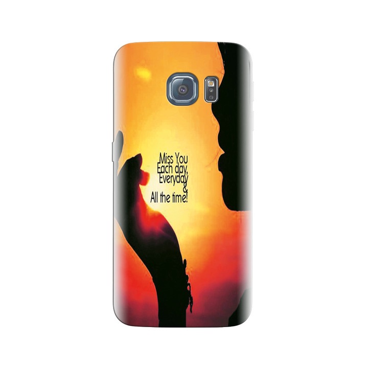 Силиконов калъф, съвместим с Samsung Galaxy S6 - Every Day I Miss You High Quality модел