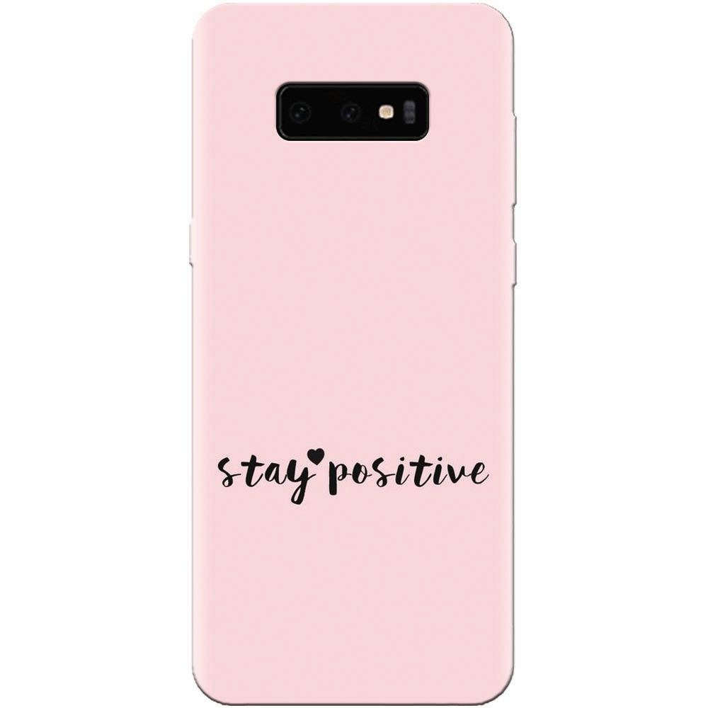 Husa silicon pentru Samsung Galaxy S10 Lite, Stay Positive