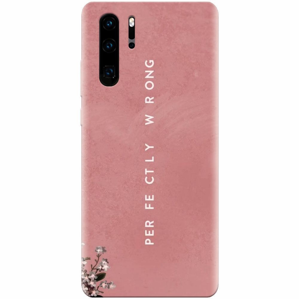 Husa silicon pentru Huawei P30 Pro, Perfectly Wrong